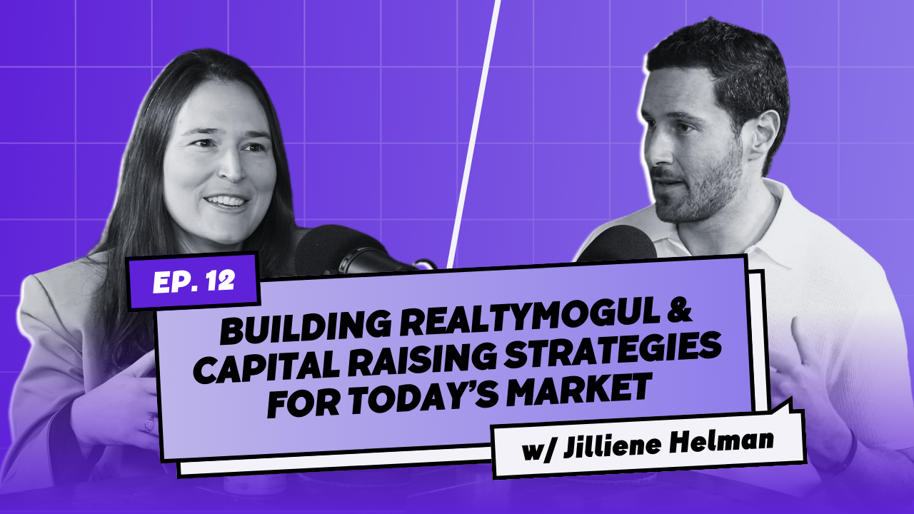 Jilliene Helman on Building RealtyMogul & Real Estate Syndication