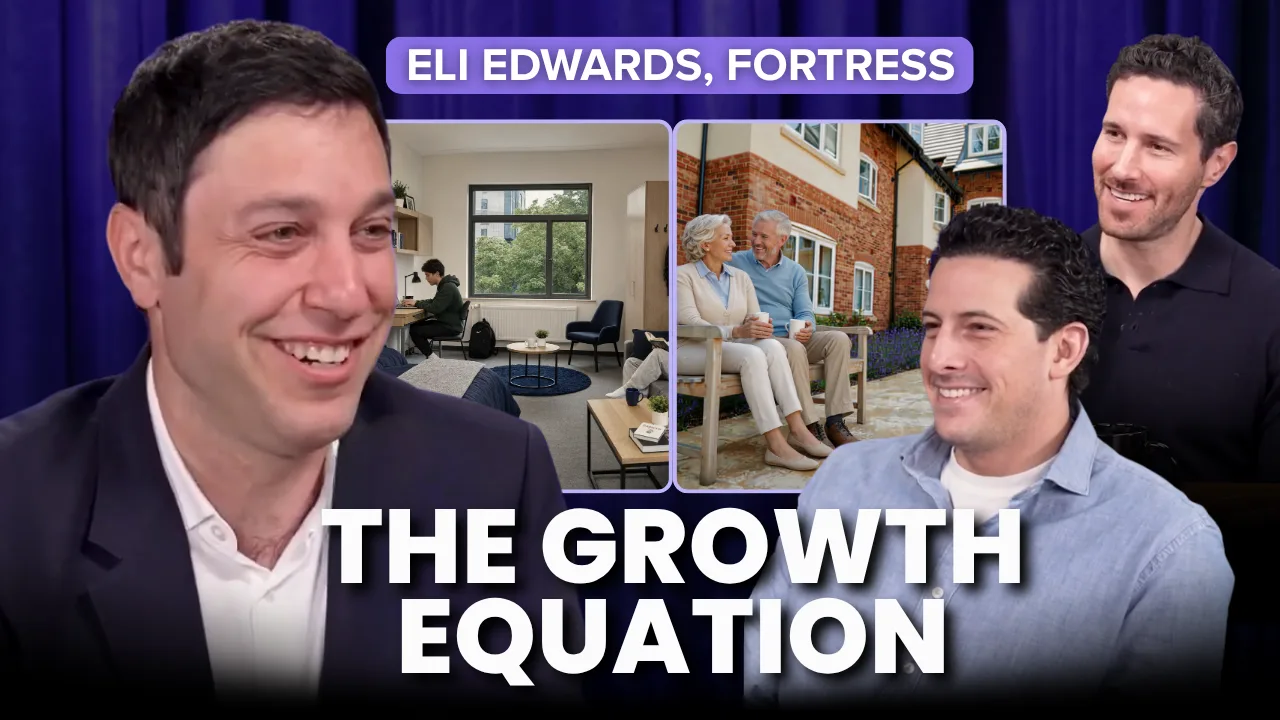 The Silver Tsunami, Senior Housing, and Managing $55B at Fortress w/ Eli Edwards